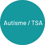 Autisme / TSA